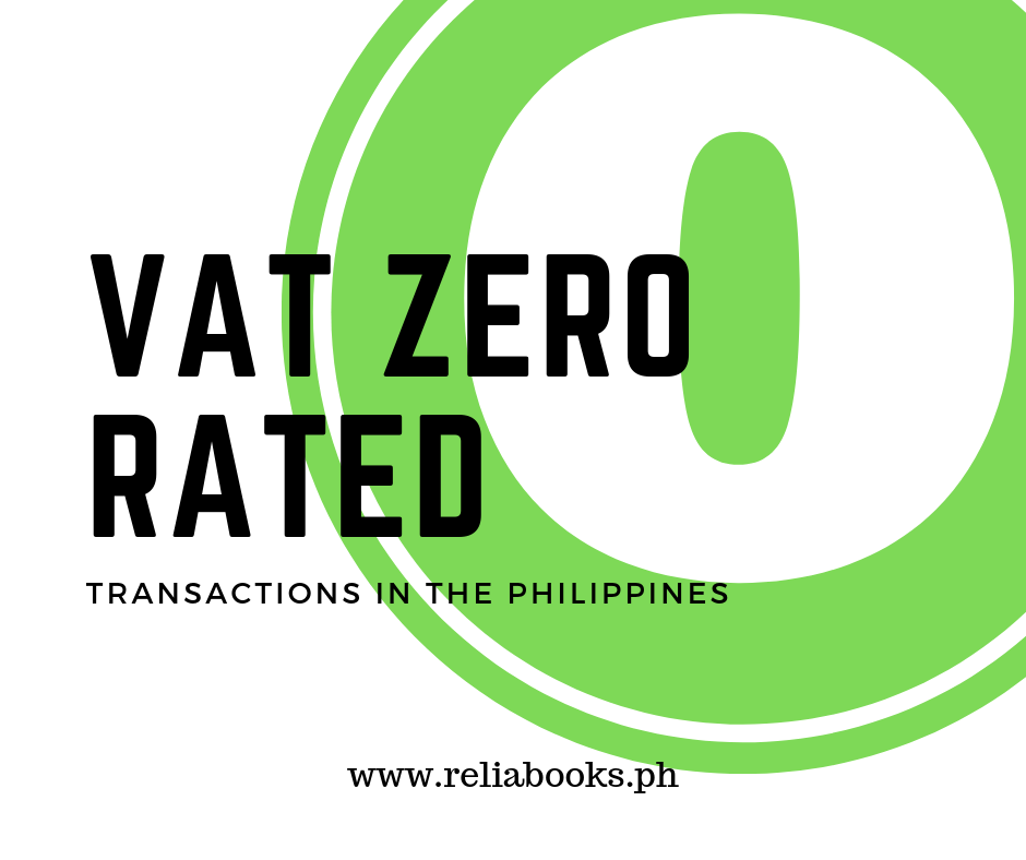 What are VAT Zero Rated Transactions in the Philippines? - ReliaBooks