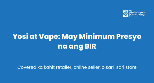 Cigarettes and vape products with price tags highlighting BIR RR 16-2024 floor price rule effective 2024–2026