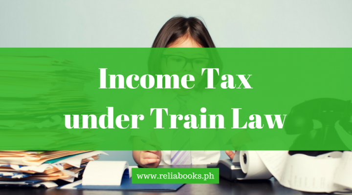 Income Tax Under Train Law