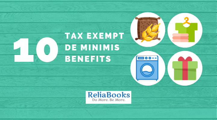 10 Tax Exempt De Minimis Benefits