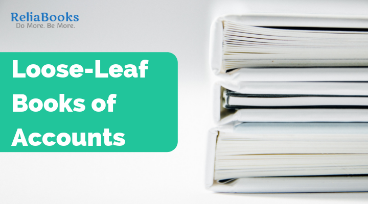 Loose-Leaf Books of Accounts